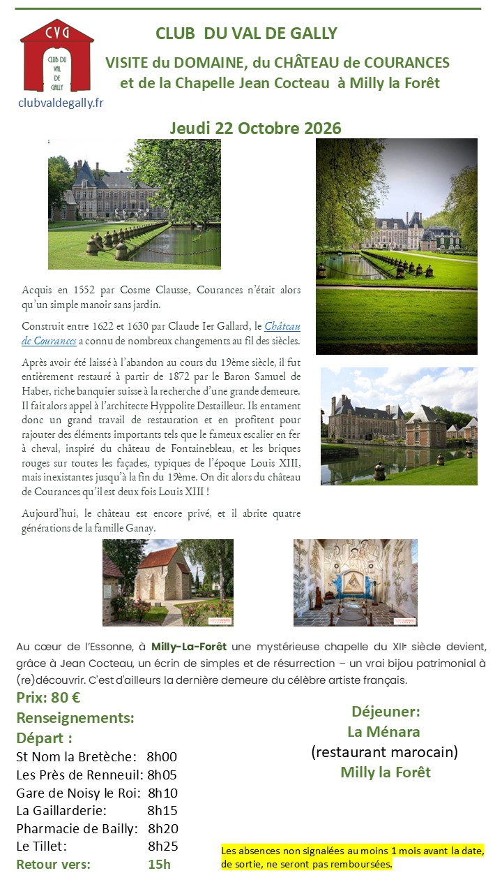 DOMAINE du CHATEAU DE COURANCES, CHAPELLE Jean COCTEAU +DEJEUNER